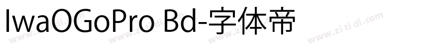 IwaOGoPro Bd字体转换
